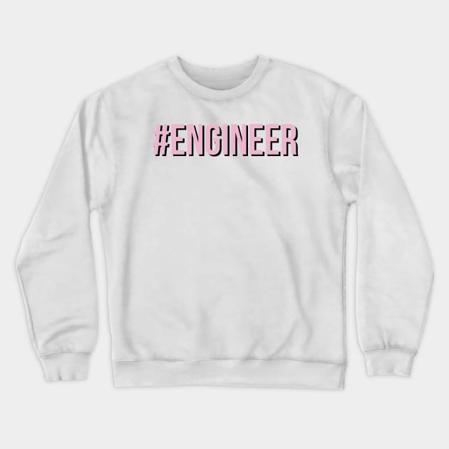 #engineer Crewneck Sweatshirt by emilykroll